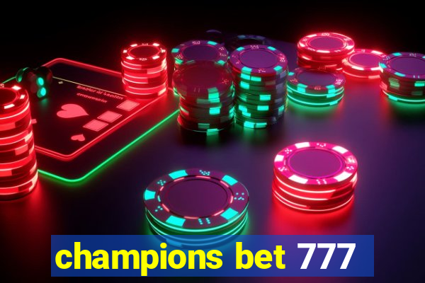 champions bet 777